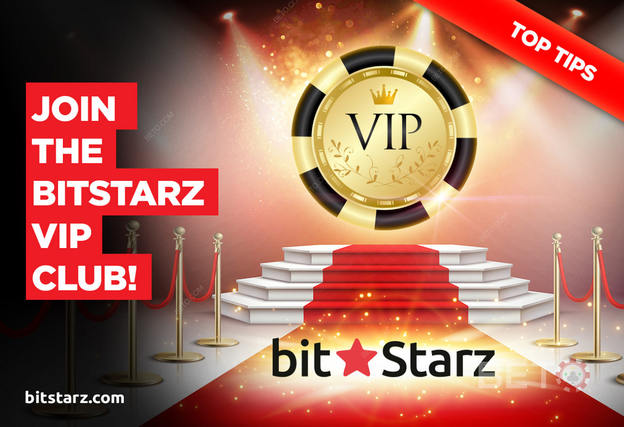 Trở thành thành viên VIP tại BitStarz