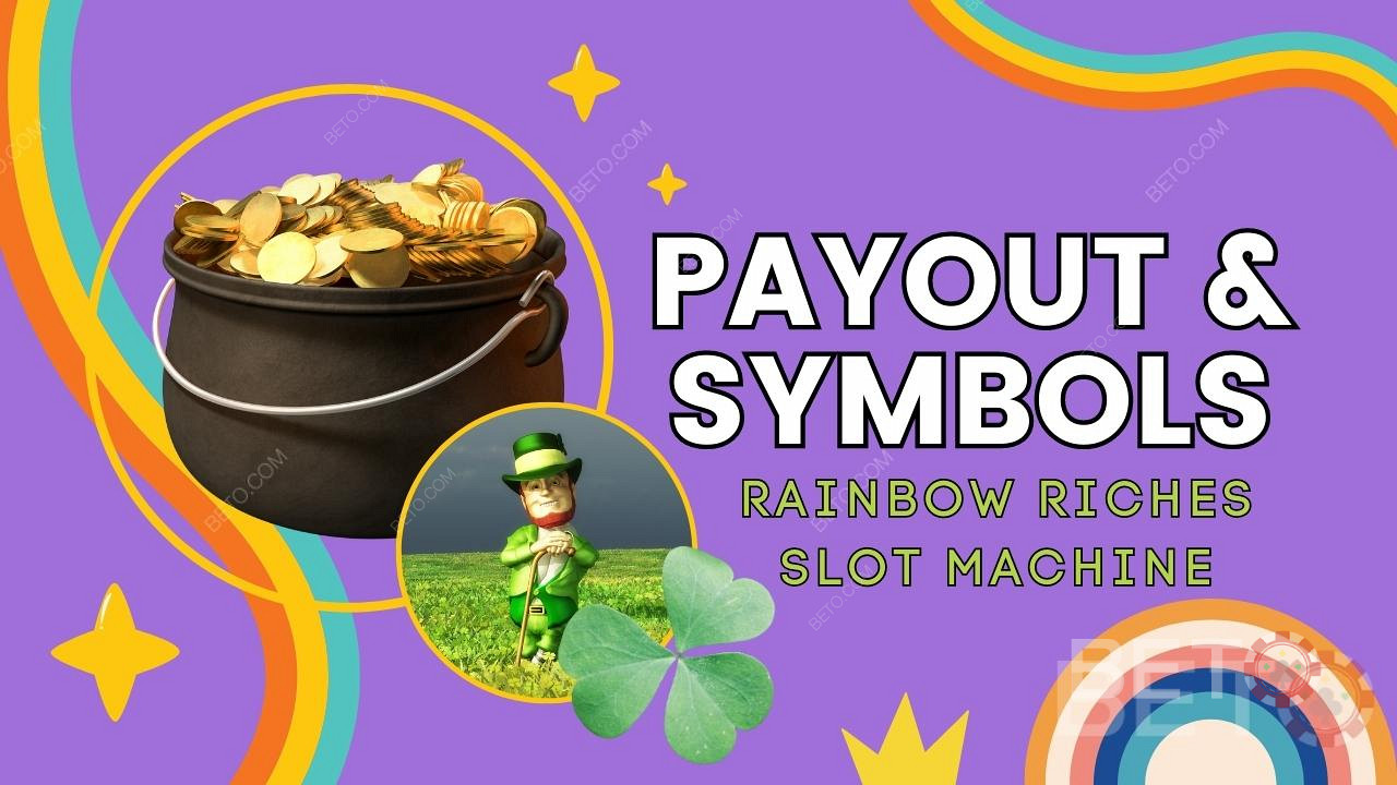 Giải thích về khoản thanh toán và các ký hiệu trong trò chơi Rainbow Riches