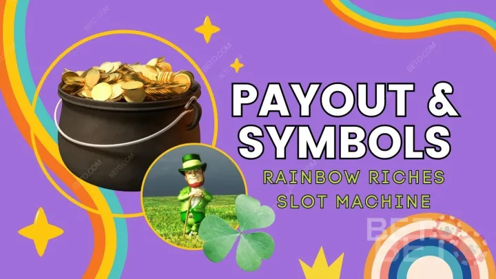 Giải thích về khoản thanh toán và các ký hiệu trong trò chơi Rainbow Riches