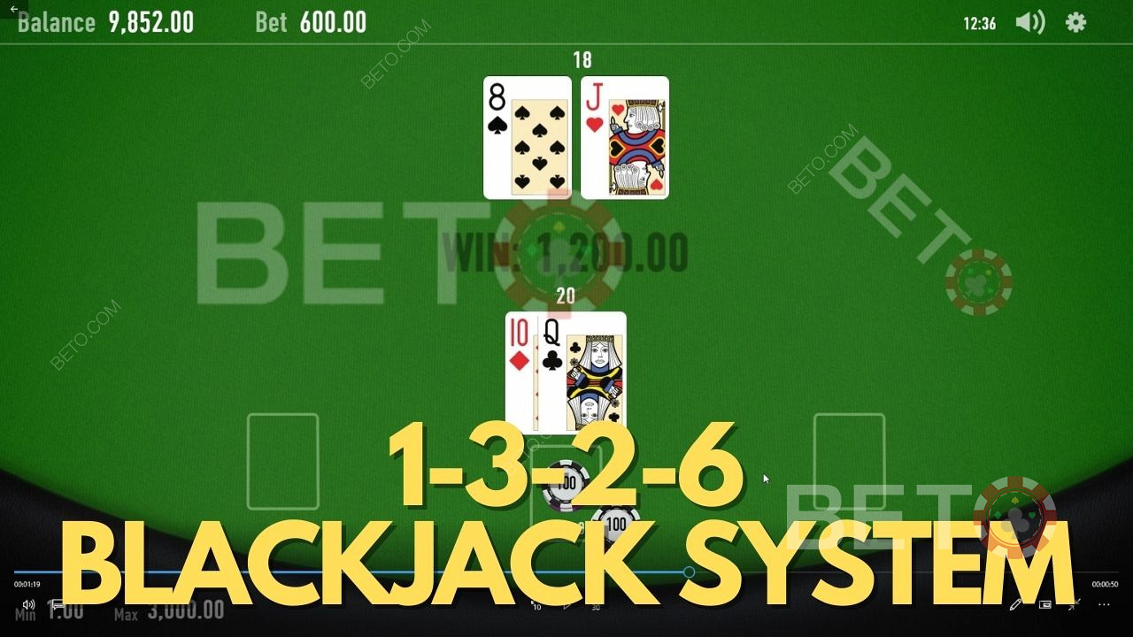 1 3 2 6 Hệ thống cá cược Blackjack - Cách sử dụng chiến lược