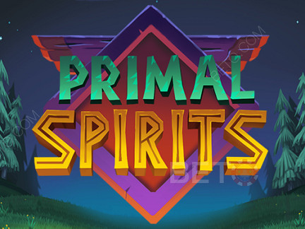 Primal Spirits Phiên bản thử