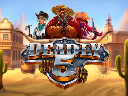 Deadly 5 Phiên bản thử