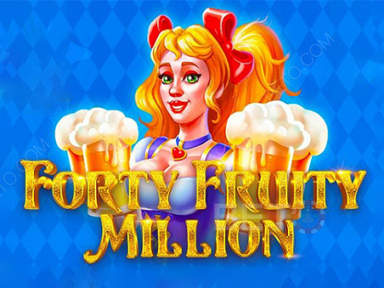 Forty Fruity Million Phiên bản thử