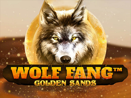 Wolf Fang Golden Sands Phiên bản thử
