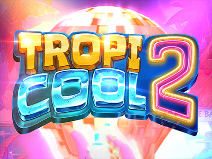 Tropicool 2 Phiên bản thử
