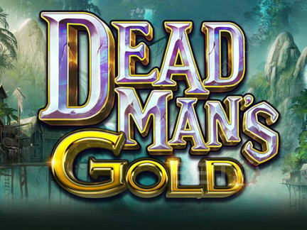 Dead Man's Gold Phiên bản thử