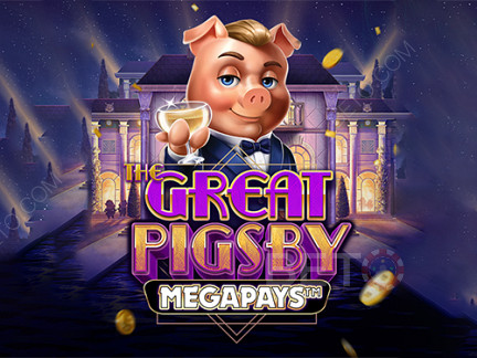 The Great Pigsby Megapays Phiên bản thử