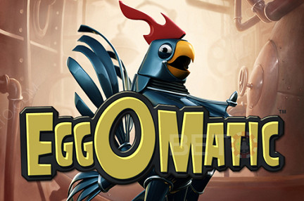 EggOmatic - Xem máy đánh bạc gà vàng vui nhộn rinh quà khủng!
