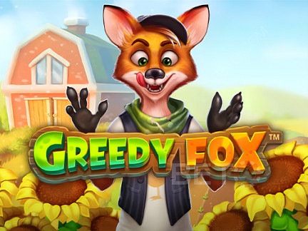 Greedy Fox Phiên bản thử