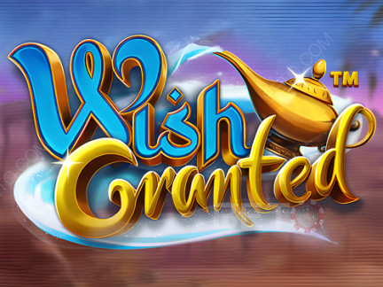Wish Granted  Phiên bản thử