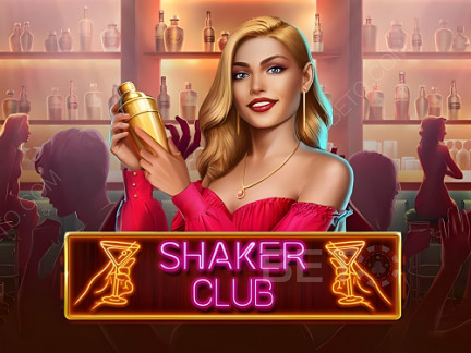 Shaker Club  Phiên bản thử