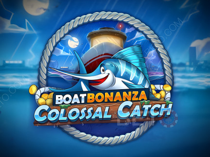 Boat Bonanza Colossal Catch  Phiên bản thử
