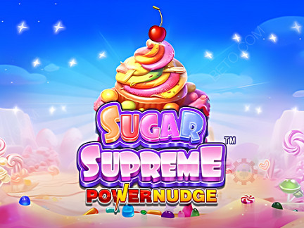 Sugar Supreme Powernudge  Phiên bản thử