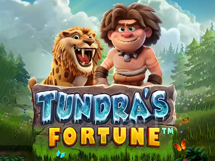 Tundra’s Fortune  Phiên bản thử