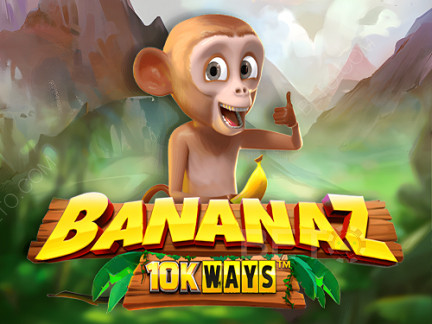 Bananaz 10K Ways Phiên bản thử