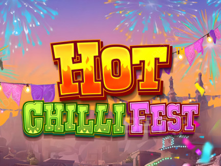 Hot Chilli Fest  Phiên bản thử
