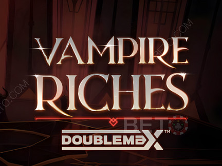 Vampire Riches DoubleMax  Phiên bản thử