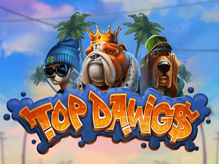 Top Dawgs Phiên bản thử