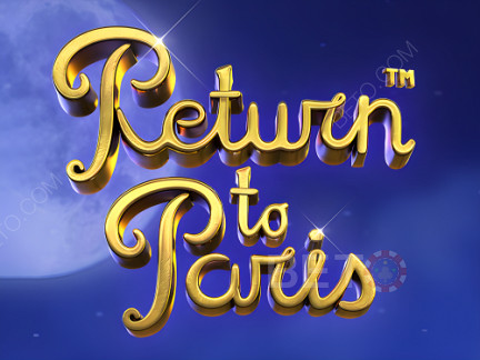 Return to Paris Phiên bản thử