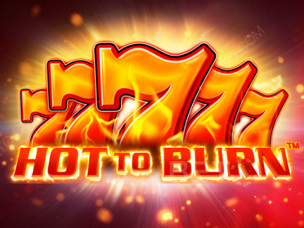 Hot to Burn Phiên bản thử