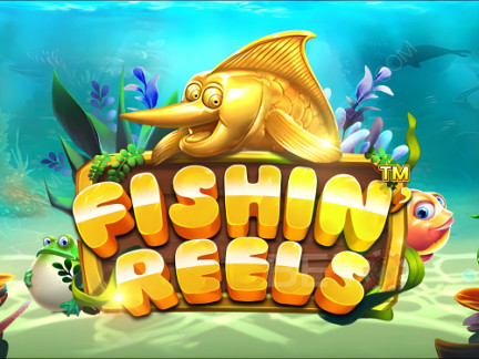 Fishin Reels Phiên bản thử