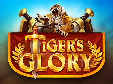 Tiger's Glory  Phiên bản thử