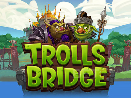 Trolls Bridge (Yggdrasil)  Phiên bản thử