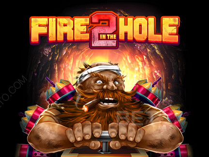 Fire in the Hole 2 Phiên bản thử