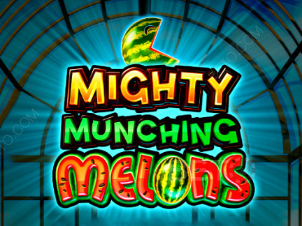 Mighty Munching Melons Phiên bản thử