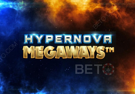 Hypernova Megaways  Phiên bản thử