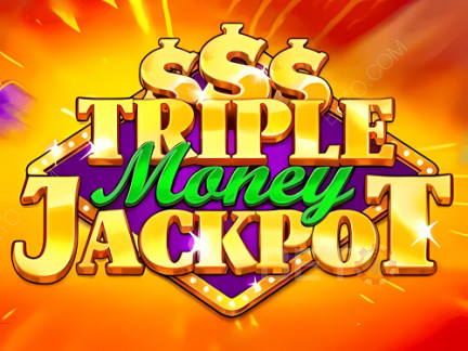 Triple Money Jackpot Phiên bản thử