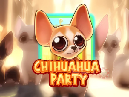 Chihuahua Party Phiên bản thử