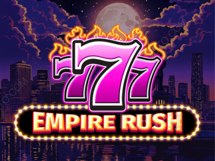 777 Empire Rush Phiên bản thử