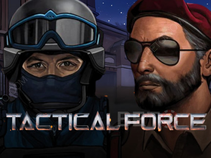 Tactical Force Phiên bản thử