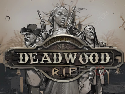 Deadwood R.I.P Phiên bản thử
