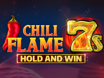 Chili Flame 7s Hold and Win Phiên bản thử
