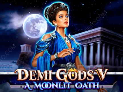Demi Gods V – A Moonlit Oath Phiên bản thử