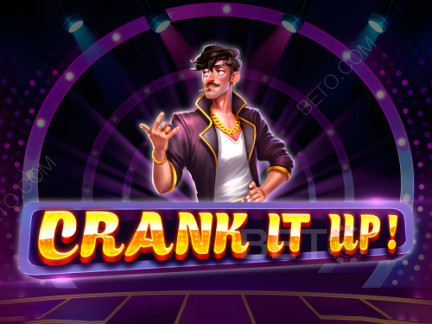 Crank It Up (Pragmatic Play) Phiên bản thử