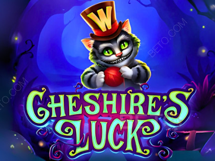 Cheshire's Luck Phiên bản thử