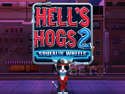 Hells Hogs 2 – Squealin’ Wheels Phiên bản thử