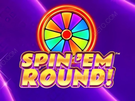 Spin 'Em Round Phiên bản thử