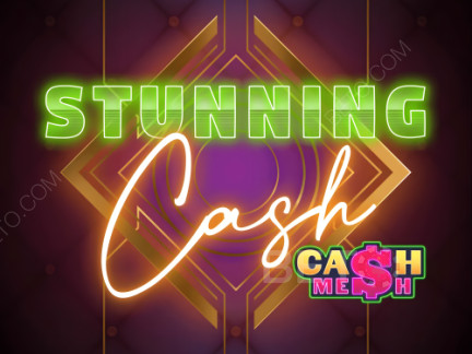 Stunning Cash Phiên bản thử