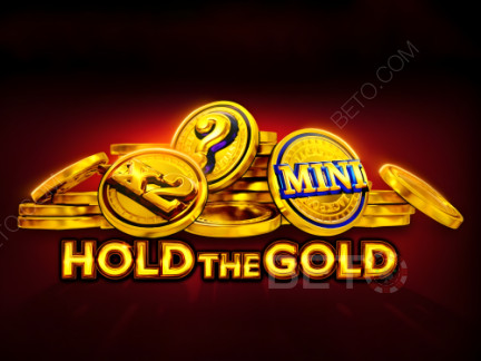 Hold The Gold Phiên bản thử