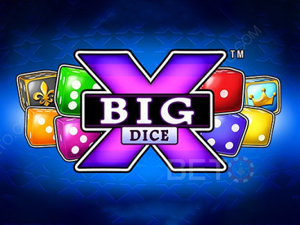 Big X Dice Phiên bản thử