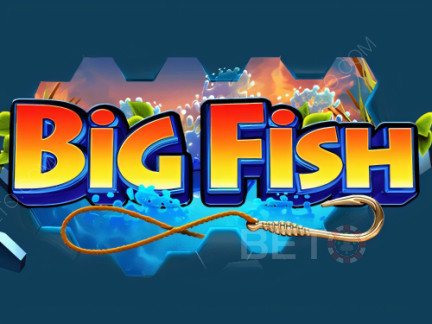 Big Fish Phiên bản thử