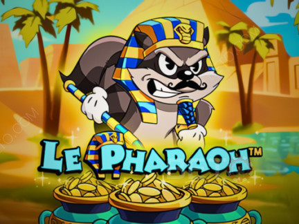 Le Pharaoh Phiên bản thử