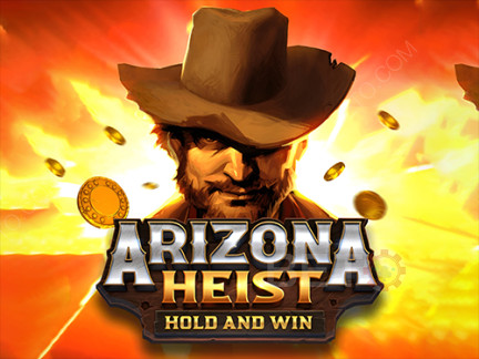 Arizona Heist Phiên bản thử