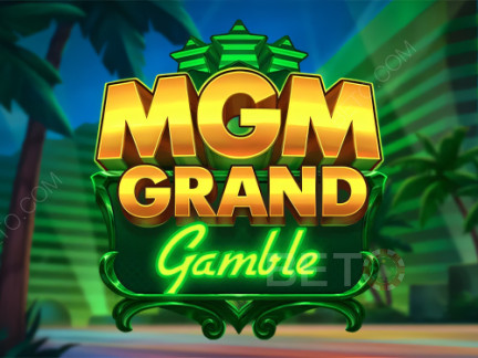 MGM Grand Gamble Phiên bản thử