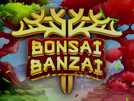 Bonsai Banzai Phiên bản thử