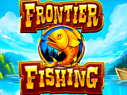 Frontier Fishing Phiên bản thử